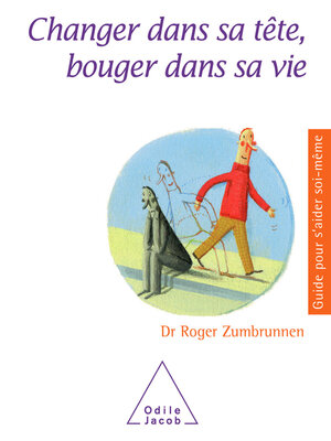 cover image of Changer dans sa tête, bouger dans sa vie
